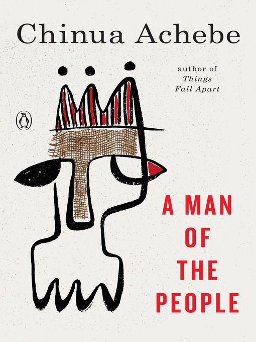 Title details for A Man of the People by Chinua Achebe - Available